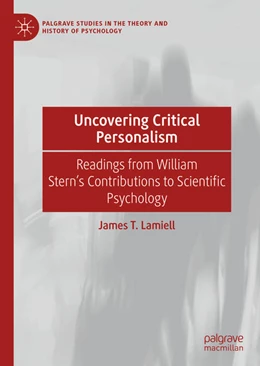 Abbildung von Lamiell | Uncovering Critical Personalism | 1. Auflage | 2021 | beck-shop.de