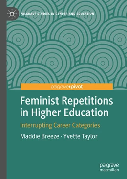 Abbildung von Breeze / Taylor | Feminist Repetitions in Higher Education | 1. Auflage | 2020 | beck-shop.de