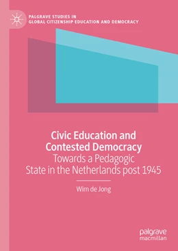 Abbildung von De Jong | Civic Education and Contested Democracy | 1. Auflage | 2020 | beck-shop.de
