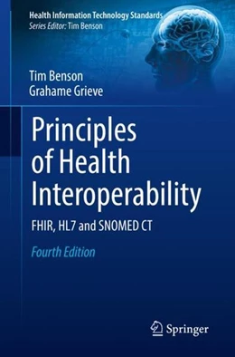 Abbildung von Benson / Grieve | Principles of Health Interoperability | 4. Auflage | 2020 | beck-shop.de