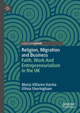 Abbildung von Villares-Varela / Sheringham | Religion, Migration and Business | 1. Auflage | 2020 | beck-shop.de