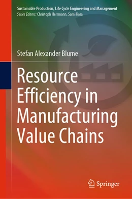 Abbildung von Blume | Resource Efficiency in Manufacturing Value Chains | 1. Auflage | 2020 | beck-shop.de
