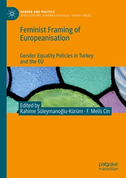Abbildung von Süleymanoglu-Kürüm / Cin | Feminist Framing of Europeanisation | 1. Auflage | 2020 | beck-shop.de