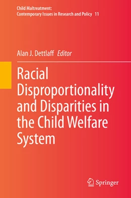 Abbildung von Dettlaff | Racial Disproportionality and Disparities in the Child Welfare System | 1. Auflage | 2020 | beck-shop.de