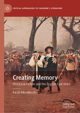 Abbildung von Mendlesohn | Creating Memory | 1. Auflage | 2020 | beck-shop.de