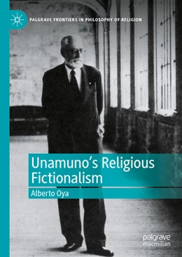 Abbildung von Oya | Unamuno's Religious Fictionalism | 1. Auflage | 2020 | beck-shop.de
