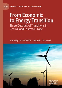 Abbildung von Misík / Oravcová | From Economic to Energy Transition | 1. Auflage | 2020 | beck-shop.de