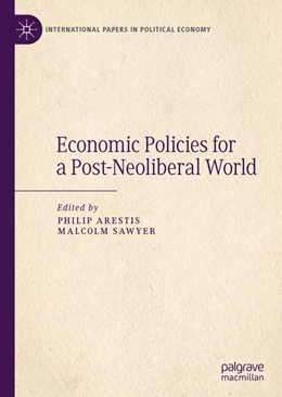 Abbildung von Arestis / Sawyer | Economic Policies for a Post-Neoliberal World | 1. Auflage | 2021 | beck-shop.de