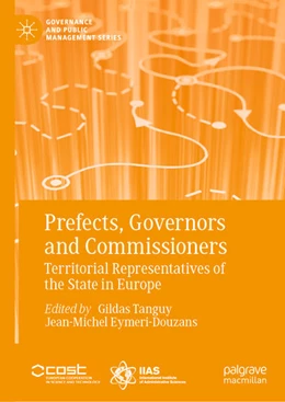 Abbildung von Tanguy / Eymeri-Douzans | Prefects, Governors and Commissioners | 1. Auflage | 2020 | beck-shop.de