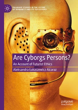 Abbildung von Lukaszewicz Alcaraz | Are Cyborgs Persons? | 1. Auflage | 2020 | beck-shop.de