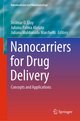 Abbildung von Eloy / Abriata | Nanocarriers for Drug Delivery | 1. Auflage | 2021 | beck-shop.de