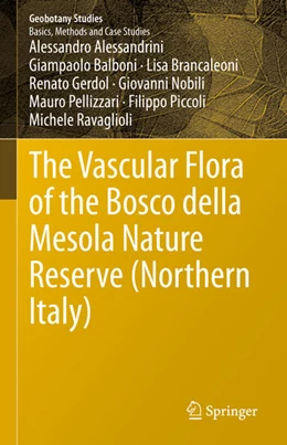 Abbildung von Alessandrini / Balboni | The Vascular Flora of the Bosco della Mesola Nature Reserve (Northern Italy) | 1. Auflage | 2021 | beck-shop.de