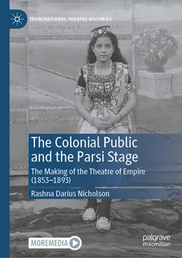 Abbildung von Nicholson | The Colonial Public and the Parsi Stage | 1. Auflage | 2021 | beck-shop.de