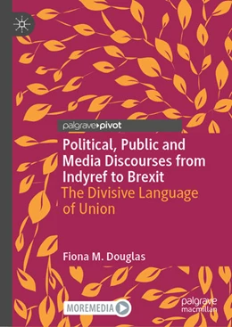 Abbildung von Douglas | Political, Public and Media Discourses from Indyref to Brexit | 1. Auflage | 2021 | beck-shop.de