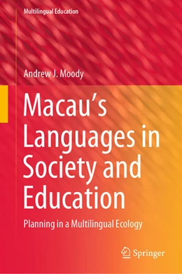 Abbildung von Moody | Macau's Languages in Society and Education | 1. Auflage | 2021 | beck-shop.de