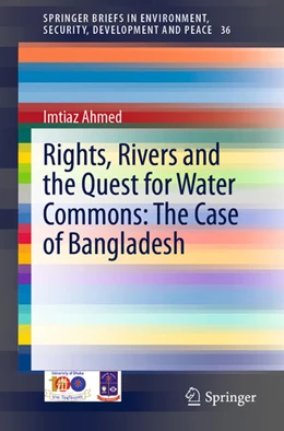 Abbildung von Ahmed | Rights, Rivers and the Quest for Water Commons: The Case of Bangladesh | 1. Auflage | 2021 | beck-shop.de
