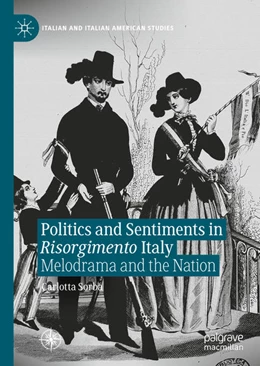 Abbildung von Sorba | Politics and Sentiments in Risorgimento Italy | 1. Auflage | 2021 | beck-shop.de