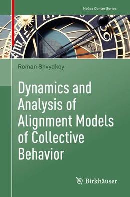Abbildung von Shvydkoy | Dynamics and Analysis of Alignment Models of Collective Behavior | 1. Auflage | 2021 | beck-shop.de