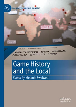 Abbildung von Swalwell | Game History and the Local | 1. Auflage | 2021 | beck-shop.de