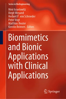 Abbildung von Israelowitz / Weyand | Biomimetics and Bionic Applications with Clinical Applications | 1. Auflage | 2021 | beck-shop.de