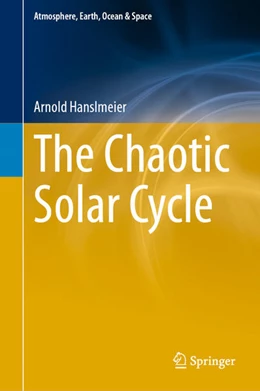 Abbildung von Hanslmeier | The Chaotic Solar Cycle | 1. Auflage | 2020 | beck-shop.de