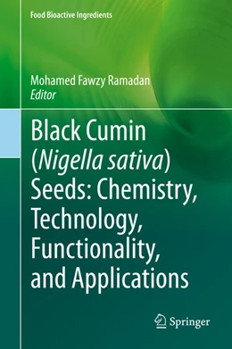 Abbildung von Fawzy Ramadan | Black cumin (Nigella sativa) seeds: Chemistry, Technology, Functionality, and Applications | 1. Auflage | 2020 | beck-shop.de
