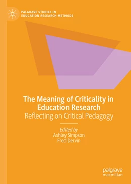 Abbildung von Simpson / Dervin | The Meaning of Criticality in Education Research | 1. Auflage | 2020 | beck-shop.de