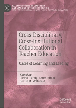 Abbildung von Craig / Turchi | Cross-Disciplinary, Cross-Institutional Collaboration in Teacher Education | 1. Auflage | 2020 | beck-shop.de