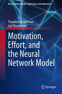 Abbildung von Wasserman | Motivation, Effort, and the Neural Network Model | 1. Auflage | 2020 | beck-shop.de