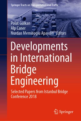 Abbildung von Gülkan / Caner | Developments in International Bridge Engineering | 1. Auflage | 2021 | beck-shop.de