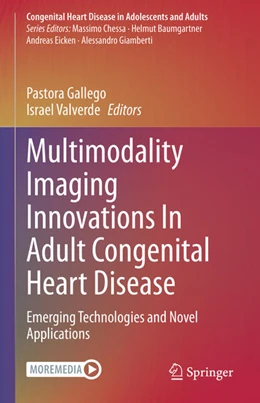 Abbildung von Gallego / Valverde | Multimodality Imaging Innovations In Adult Congenital Heart Disease | 1. Auflage | 2021 | beck-shop.de