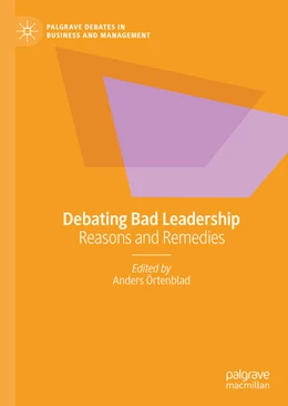 Abbildung von Örtenblad | Debating Bad Leadership | 1. Auflage | 2021 | beck-shop.de