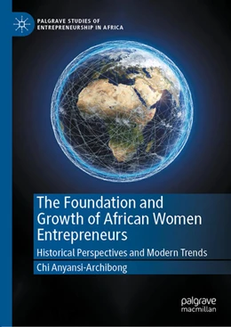 Abbildung von Anyansi-Archibong | The Foundation and Growth of African Women Entrepreneurs | 1. Auflage | 2021 | beck-shop.de