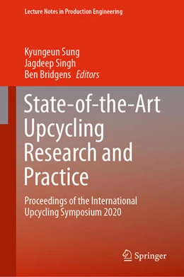 Abbildung von Sung / Singh | State-of-the-Art Upcycling Research and Practice | 1. Auflage | 2021 | beck-shop.de
