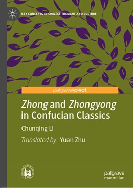 Abbildung von Li | Zhong and Zhongyong in Confucian Classics | 1. Auflage | 2020 | beck-shop.de