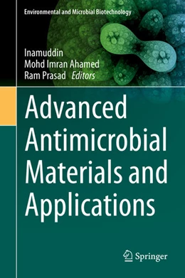 Abbildung von Inamuddin / Ahamed | Advanced Antimicrobial Materials and Applications | 1. Auflage | 2020 | beck-shop.de