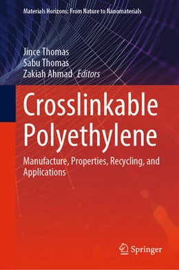 Abbildung von Thomas / Ahmad | Crosslinkable Polyethylene | 1. Auflage | 2021 | beck-shop.de