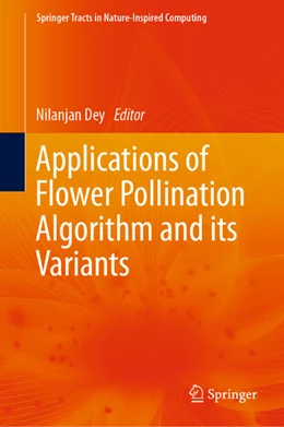 Abbildung von Dey | Applications of Flower Pollination Algorithm and its Variants | 1. Auflage | 2021 | beck-shop.de