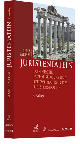 Abbildung von Benke / Meissel | Juristenlatein | 4. Auflage | 2021 | beck-shop.de