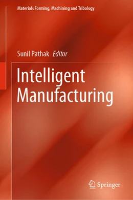 Abbildung von Pathak | Intelligent Manufacturing | 1. Auflage | 2020 | beck-shop.de