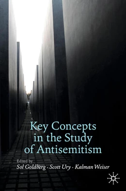 Abbildung von Goldberg / Ury | Key Concepts in the Study of Antisemitism | 1. Auflage | 2020 | beck-shop.de