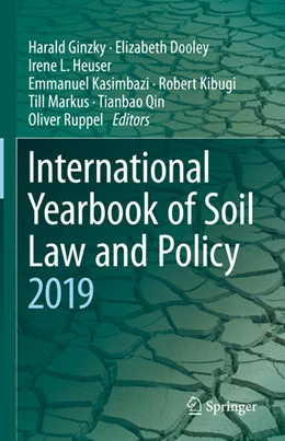 Abbildung von Ginzky / Dooley | International Yearbook of Soil Law and Policy 2019 | 1. Auflage | 2021 | beck-shop.de