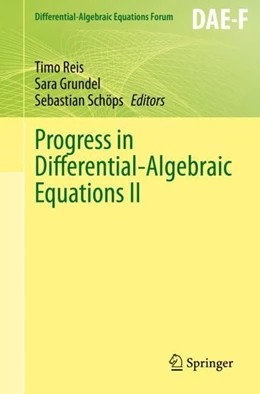 Abbildung von Reis / Grundel | Progress in Differential-Algebraic Equations II | 1. Auflage | 2020 | beck-shop.de