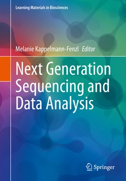 Abbildung von Kappelmann-Fenzl | Next Generation Sequencing and Data Analysis | 1. Auflage | 2021 | beck-shop.de