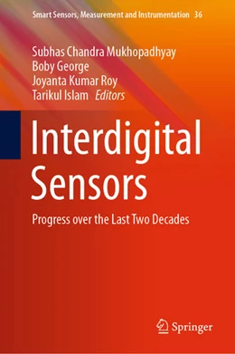Abbildung von Mukhopadhyay / George | Interdigital Sensors | 1. Auflage | 2021 | beck-shop.de