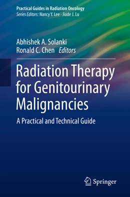 Abbildung von Solanki / Chen | Radiation Therapy for Genitourinary Malignancies | 1. Auflage | 2021 | beck-shop.de