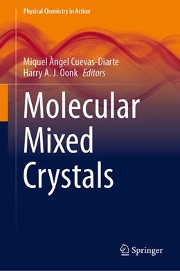 Abbildung von Cuevas-Diarte / Oonk | Molecular Mixed Crystals | 1. Auflage | 2021 | beck-shop.de