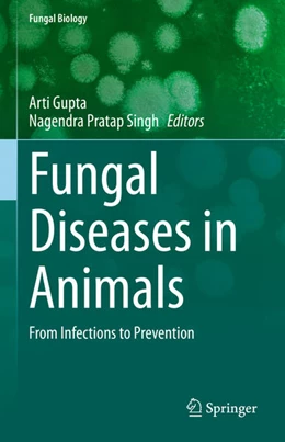 Abbildung von Gupta / Pratap Singh | Fungal Diseases in Animals | 1. Auflage | 2021 | beck-shop.de
