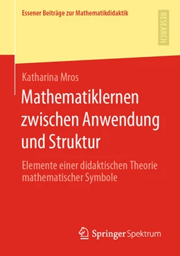 Abbildung von Mros | Mathematiklernen zwischen Anwendung und Struktur | 1. Auflage | 2021 | beck-shop.de