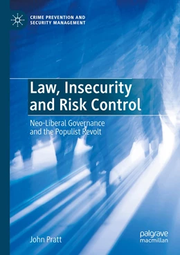 Abbildung von Pratt | Law, Insecurity and Risk Control | 1. Auflage | 2021 | beck-shop.de